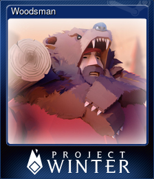 Series 1 - Card 12 of 12 - Woodsman