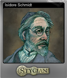 Series 1 - Card 6 of 15 - Isidore Schmidt