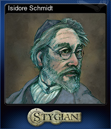 Series 1 - Card 6 of 15 - Isidore Schmidt