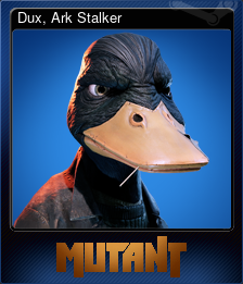 Series 1 - Card 1 of 10 - Dux, Ark Stalker