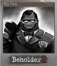 Series 1 - Card 6 of 6 - Big Tony