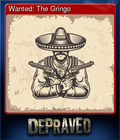 Wanted: The Gringo