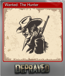 Series 1 - Card 9 of 9 - Wanted: The Hunter