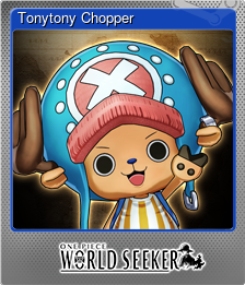 Series 1 - Card 6 of 11 - Tonytony Chopper