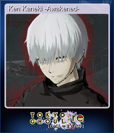 Series 1 - Card 2 of 9 - Ken Kaneki -Awakened-