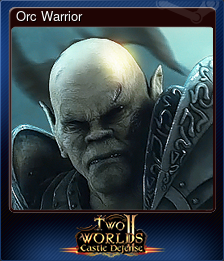 Series 1 - Card 6 of 9 - Orc Warrior