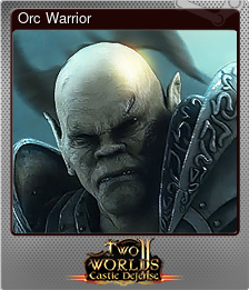 Series 1 - Card 6 of 9 - Orc Warrior