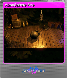 Series 1 - Card 6 of 6 - AtmaSphere Axe