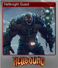 Series 1 - Card 2 of 9 - Hellknight Guard