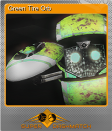 Series 1 - Card 5 of 8 - Green Tire Orb