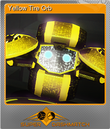 Series 1 - Card 4 of 8 - Yellow Tire Orb