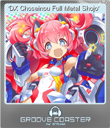 Series 1 - Card 1 of 8 - 'DX Choseinou Full Metal Shojo'