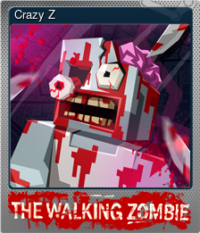 Series 1 - Card 3 of 8 - Crazy Z