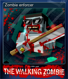 Series 1 - Card 2 of 8 - Zombie enforcer