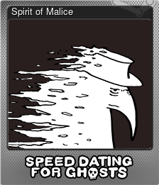 Series 1 - Card 8 of 14 - Spirit of Malice