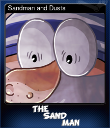 Series 1 - Card 9 of 9 - Sandman and Dusts