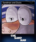 Sandman and Dusts