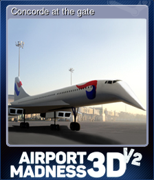 Series 1 - Card 8 of 8 - Concorde at the gate