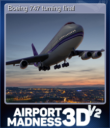 Series 1 - Card 7 of 8 - Boeing 747 turning final