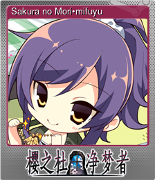 Series 1 - Card 6 of 7 - Sakura no Mori•mifuyu