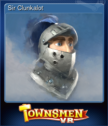 Series 1 - Card 1 of 6 - Sir Clunkalot