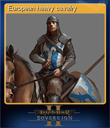 Series 1 - Card 5 of 5 - European heavy cavalry