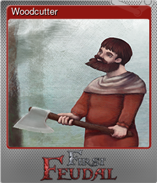 Series 1 - Card 1 of 9 - Woodcutter