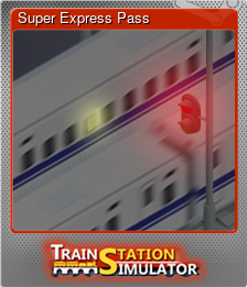 Series 1 - Card 9 of 10 - Super Express Pass