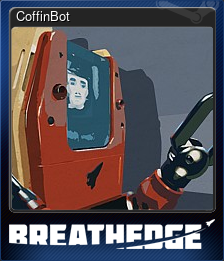 Series 1 - Card 7 of 7 - CoffinBot