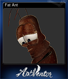 Series 1 - Card 3 of 8 - Fat Ant