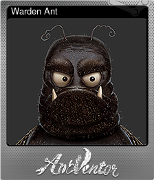 Series 1 - Card 2 of 8 - Warden Ant