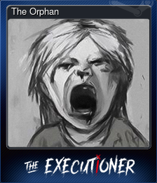 Series 1 - Card 5 of 6 - The Orphan