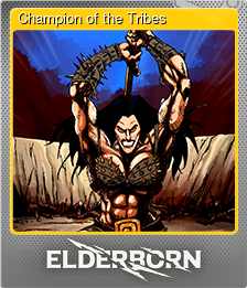 Series 1 - Card 2 of 5 - Champion of the Tribes