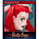 Dangerous Stuff