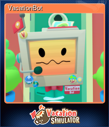 Series 1 - Card 2 of 5 - VacationBot