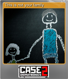 Series 1 - Card 4 of 5 - This is not your family