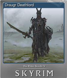 Series 1 - Card 6 of 8 - Draugr Deathlord