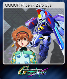 Series 1 - Card 5 of 6 - GGGCR Phoenix Zero＆Sys