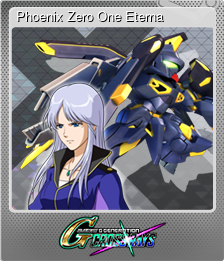 Series 1 - Card 4 of 6 - Phoenix Zero One＆Eterna