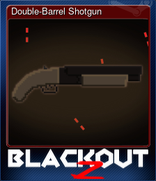 Series 1 - Card 4 of 12 - Double-Barrel Shotgun