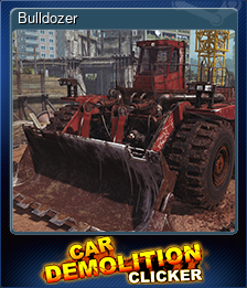 Series 1 - Card 2 of 8 - Bulldozer