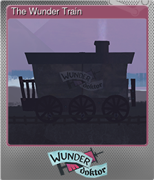 Series 1 - Card 7 of 8 - The Wunder Train