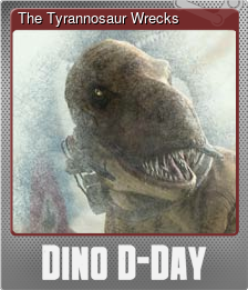 Series 1 - Card 7 of 7 - The Tyrannosaur Wrecks