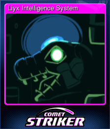 Series 1 - Card 3 of 8 - Liyx Intelligence System