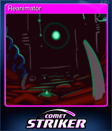 Series 1 - Card 5 of 8 - Reanimator
