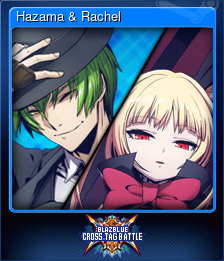 Series 1 - Card 3 of 8 - Hazama & Rachel