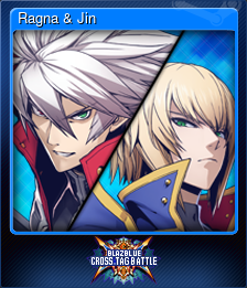 Series 1 - Card 1 of 8 - Ragna & Jin