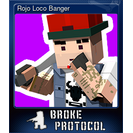 Rojo Loco Banger