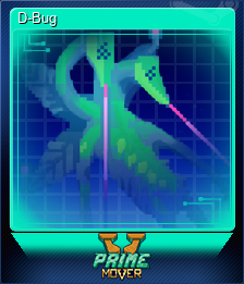 Series 1 - Card 4 of 7 - D-Bug