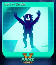 Series 1 - Card 7 of 7 - Byte of Burden